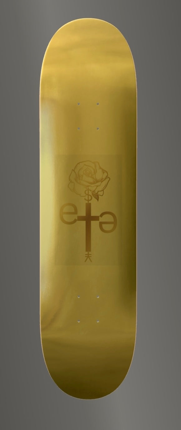 ete. “Golden Rose Uplift” skateboard .ete